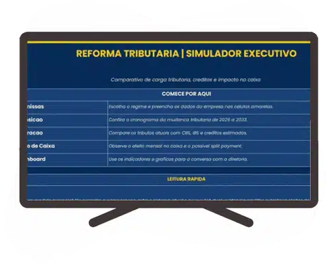 Simulador executivo da Reforma Tributária