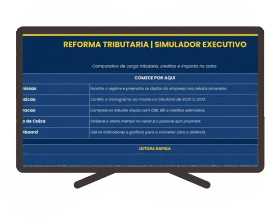 Simulador executivo da Reforma Tributária